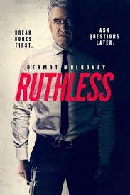  (2023) Ruthless
