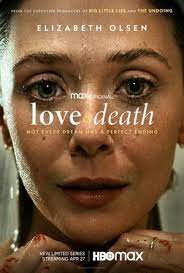 Сериал Любовь и смерть (2023)