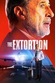 Шантаж / La Extorsión / The Extortion (2023)