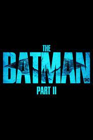 Бэтмен 2 (2025) The Batman Part II
