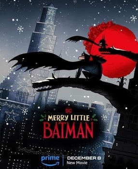    / Merry Little Batman (2023)